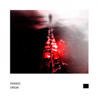 Pensees - Origin