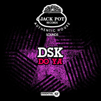 DSK - Do Ya