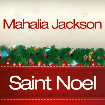 Mahalia Jackson - Saint Noel