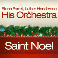 Eileen Farrell & Luther Henderson & His Orchestra - Saint Noel