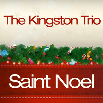 The Kingston Trio - Saint Noel