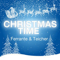Ferrante & Teicher - Christmas Time