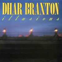 Dhar Braxton - Illusions