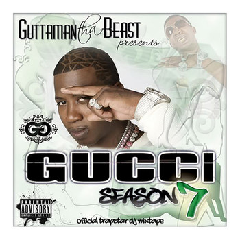 Gucci Mane - Gucci Season 7 (Explicit)
