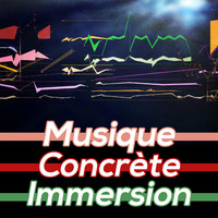 Pierre Schaeffer / Pierre Henry - Musique Concrete Immersion