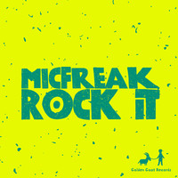 micFreak - Rock It