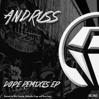 Andruss - D.O.P.E Remixes EP