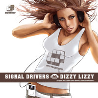 Signal Drivers - Dizzy Lizzy
