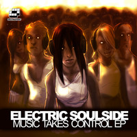 Electric Soulside - Music Takes Control EP