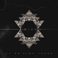 Nixon - El Último Fuego