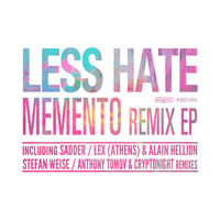 Less Hate - Memento Remix EP