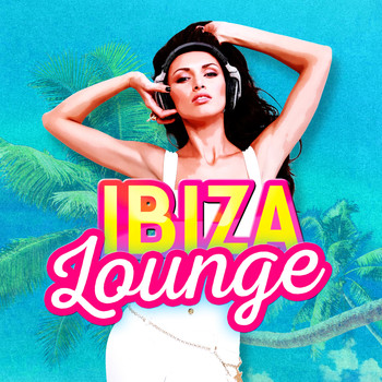 Various Artists - Ibiza Lounge