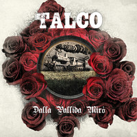 Talco - Dalla pallida Miro