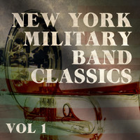 New York Military Band - New York Military Band, Vol. 1