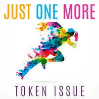 Token Issue - Just One More