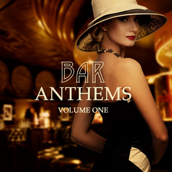 Various Artists - Bar Anthems, Vol. 1 (Finest Jazzy Chilled Music)