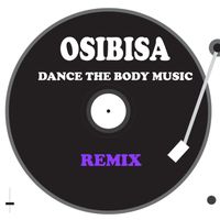 Osibisa - Dance the Body Music (Remix)