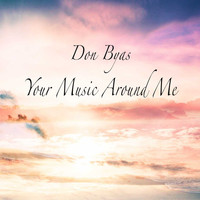 Don Byas - Your Music Around Me