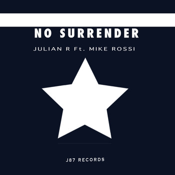 Julian R - No Surrender