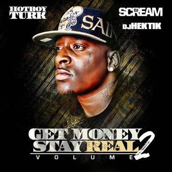 Turk - Get Money Stay Real Volume 2 (Explicit)