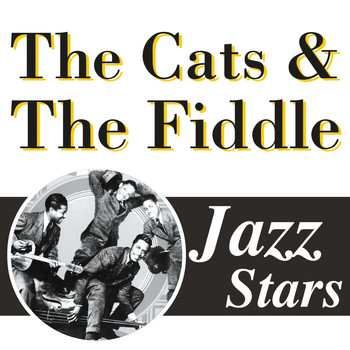 The Cats & The Fiddle - Jazz Stars