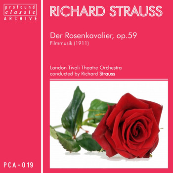 Richard Strauss - Richard Strauss: Der Rosenkavalier, Op. 59, TrV 227