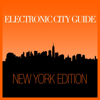 Various Artists - Electronic City Guide - New York Session