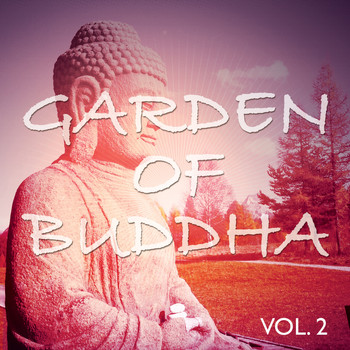 Various Artists - Garden of Buddha, Vol. 2 (Best Relax And Meditation Yoga And SPA Tunes)