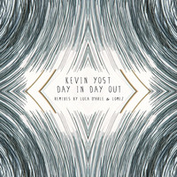 Kevin Yost - Day In Day Out