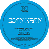 Sean Khan - Samba para Florence / Things to Say