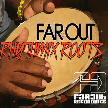 Various Artists - Far Out Rhythmix Roots