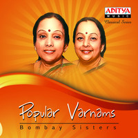 Bombay Sisters - Popular Varnams