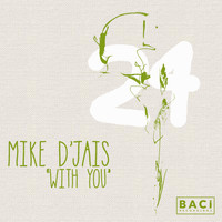 Mike D' Jais - With You