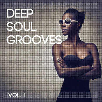Various Artists - Deep Soul Grooves, Vol. 1