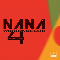 Naná Vasconcelos - 4 Elementos