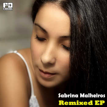 Sabrina Malheiros - Remixed