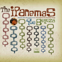 The Ipanemas - Que Beleza