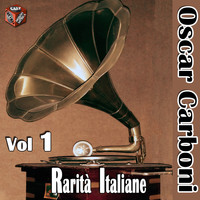 Oscar Carboni - Rarità italiane, Vol. 1