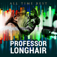Professor Longhair - All Time Best: Professor Longhair