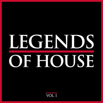 Various Artists - Legends of House, Vol. 1