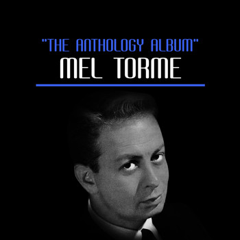 Mel Tormé - The Anthology Album