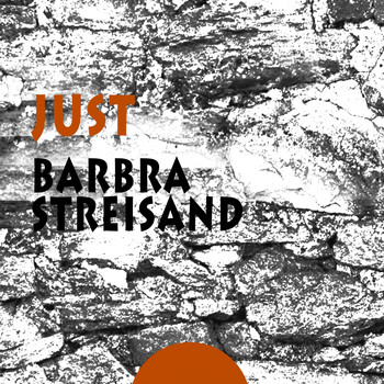 Barbra Streisand - Just
