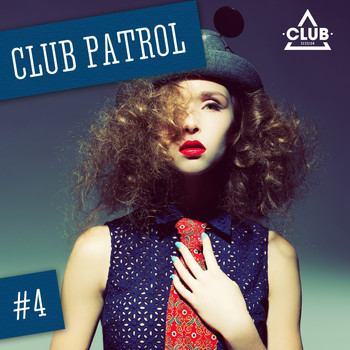 Various Artists - Club Patrol, Vol. 4