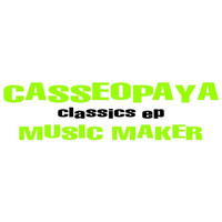 Casseopaya - Musicmaker - Classic EP