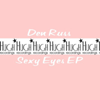 Den Russ - Sexy Eyes EP