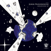 Jurek Przezdziecki - Holocene EP