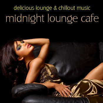 Various Artists - Midnight Lounge Cafe