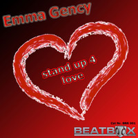 Emma Gency - Stand Up 4 Love