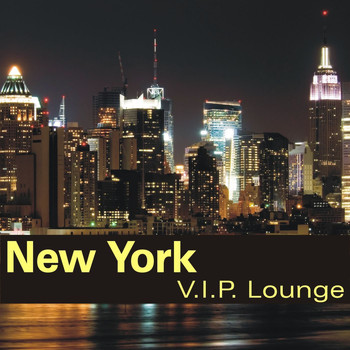 Various Artists - New York VIP Lounge