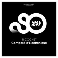 Ricochet - Composé d'electronique